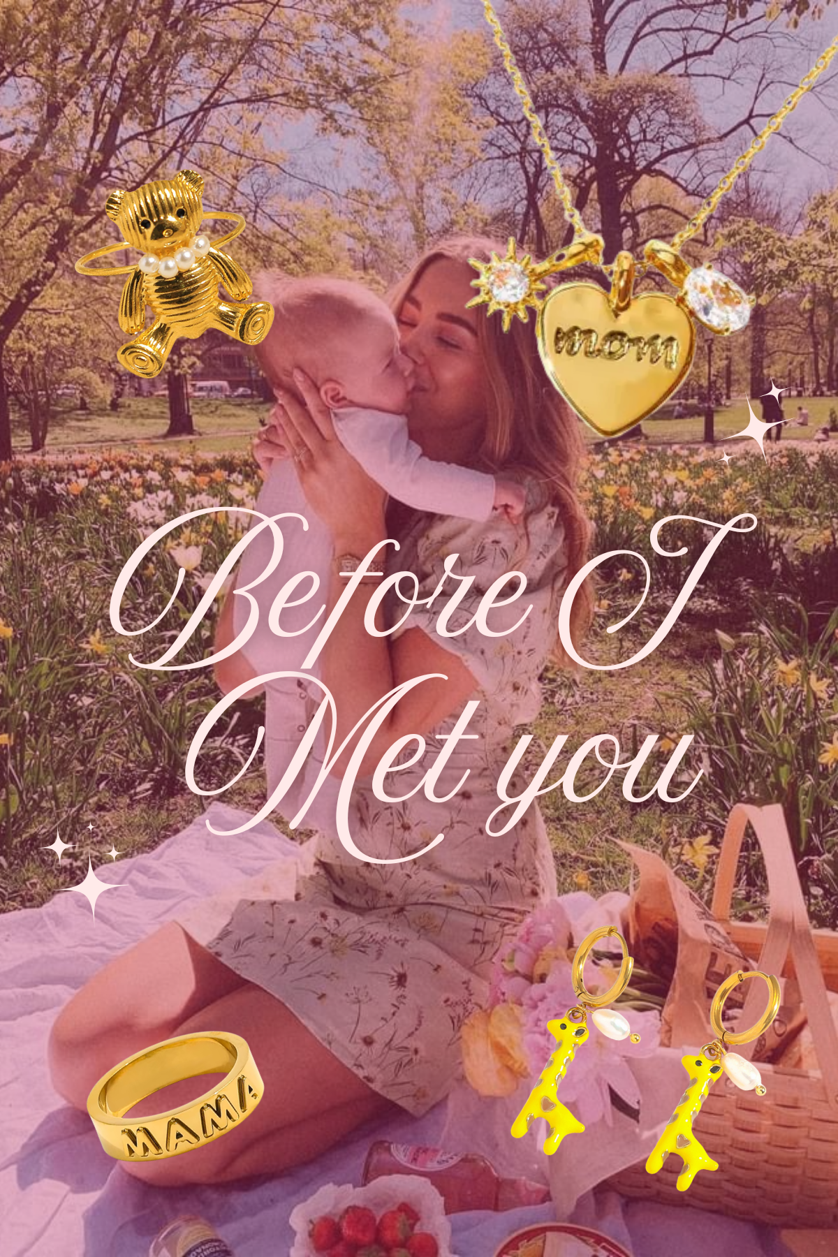 Before I Met You